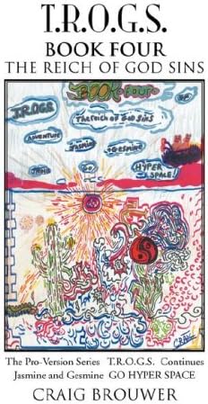 T.R.O.G.S. Book Four: The Reich of God Sins