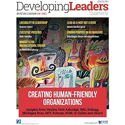 Developing Leaders Quarterly - Issue 34: Exploring leadership development in organizations globally