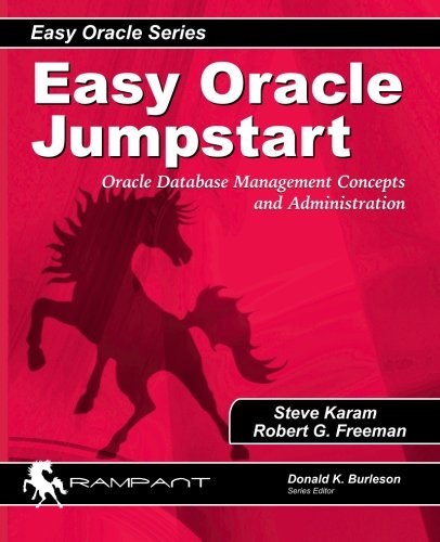 Easy Oracle Jumpstart: Oracle Database Management...