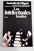 Los intelectuales bonitos (Documento) 843203553X Book Cover