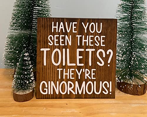 HOUVSSEN Wood Signs for Crafts Have You seen These Toilets? They're Ginormous! Buddy The elf Sign Funny Bathroom Decor Elf Bathroom Shelf Quote 8 x 8 inch