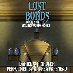 Lost Bonds Audiobook By Daniel Schinhofen cover art