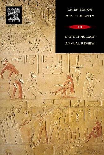 Biotechnology Annual Review (ISSN Book 13) Biotechnology Annual Review (ISSN Book 13)