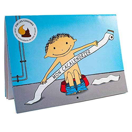 Mon Cacalendrier: livre d'apprentissage de la propreté pour...
