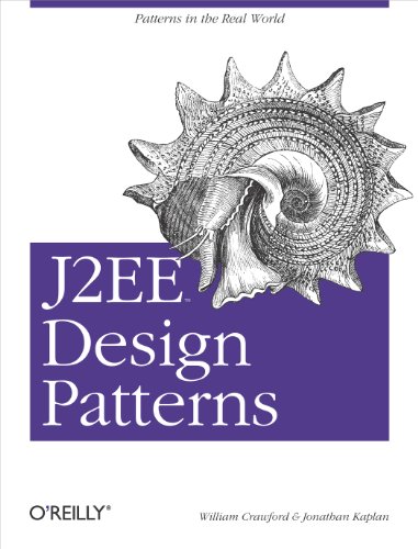  J2EE Design Patterns: Patterns in the Real World (English Edition)