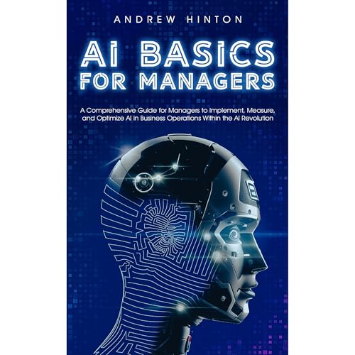 AI Basics for Managers Audiolibro Por Andrew Hinton arte de portada