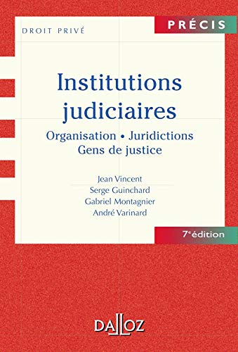 Télécharger Institutions judiciaires : Organisation, juridictions, gens de justice PDF Ebook En Ligne
