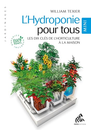 Hydroponie pour tous: Les dix...