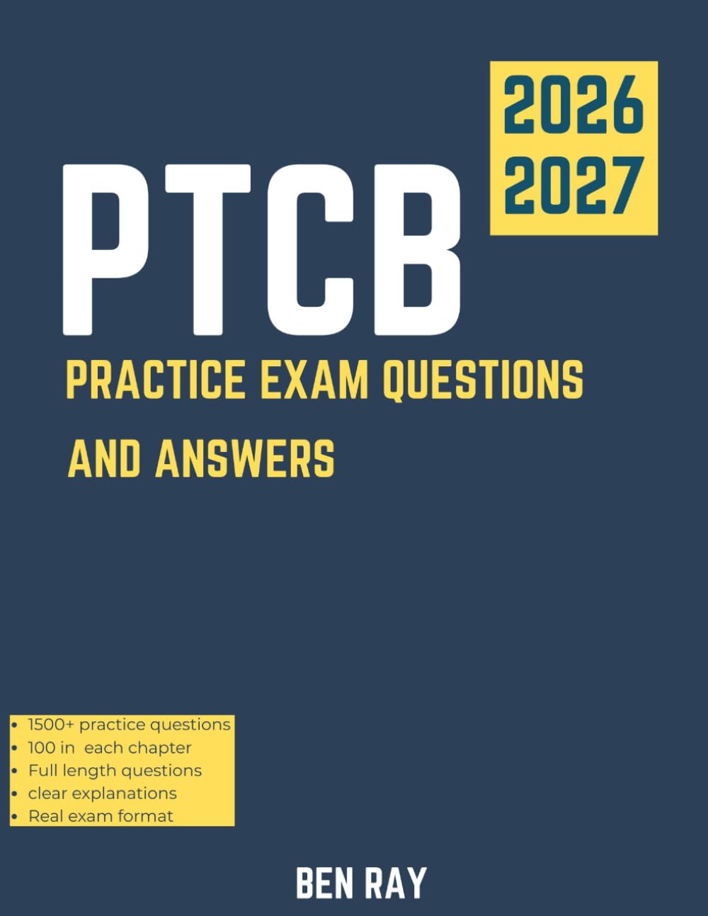 PTCB PRACTICE EXAMS QUESTIONS AND ANSWERS: Full-Length Practice Exams with Clear Explanations to Strengthen Knowledge and Boost Scores