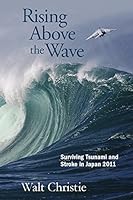 Rising Above the Wave 1633810615 Book Cover