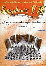 Download Symphonic FM - Vol. 3 : Elève : Cordes PDF