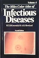 The Miles Color Atlas of Infectious Diseases Volume 4 B01IRXOW1Y Book Cover
