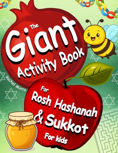 The Giant Activity Book For Rosh Hashanah &amp; Sukkot - For Kids: QR Codes for Holiday Blessings | Mazes, Word Search, Puzzles, Coloring Pages + Gift QR Video Book