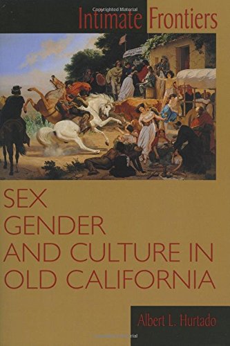 Intimate Frontiers: Sex, Gender, and Culture in Old...