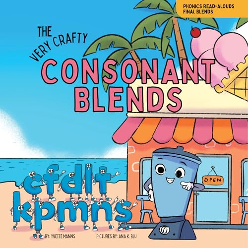 The Very Crafty Consonant Blends (Phonics Read-Alouds Series)