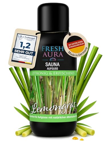 FRESH AURA Saunaaufguss – Sauna Aufgussmittel mit Lemongras und natürlichen ätherischen Ölen – Sehr ergiebiger und langanhaltender Saunaduft – zitronig und erfrischend | Made in Germany (100ml)