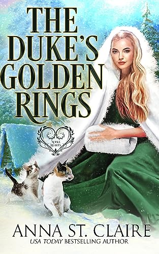 The Duke's Golden Rings (By: Anna St. Claire)