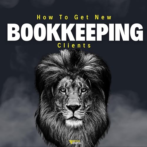 Page de couverture de How to get bookkeeping clients - 7 practical strategies | MITCO Digital - Marketing for Accountants