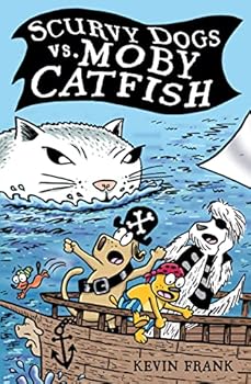 Paperback Scurvy Dogs vs. Moby Catfish Book