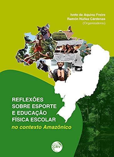 Reflexões sobre esporte e educação física escolar no contexto amazônico: