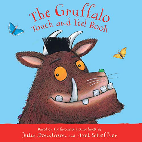The Gruffalo Touch and Feel Book (My First Gruffalo)