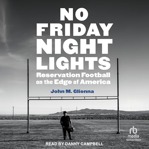No Friday Night Lights by John M. Glionna episode artwork