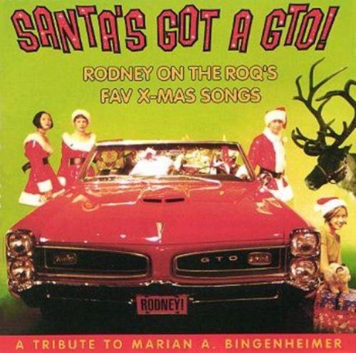 Santa's Got A GTO Rodney On The ROQ's Christmas