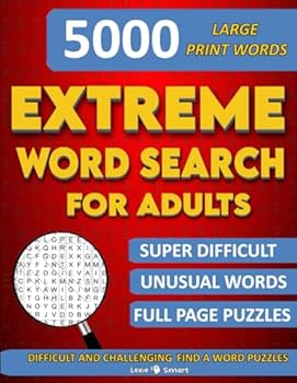 Extreme Word Search for Adults: Difficult and Challenging Find a Word Puzzles