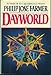 Dayworld (Dayworld Trilogy, I)