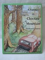 A Summer on Choctaw Mountain 1556181620 Book Cover
