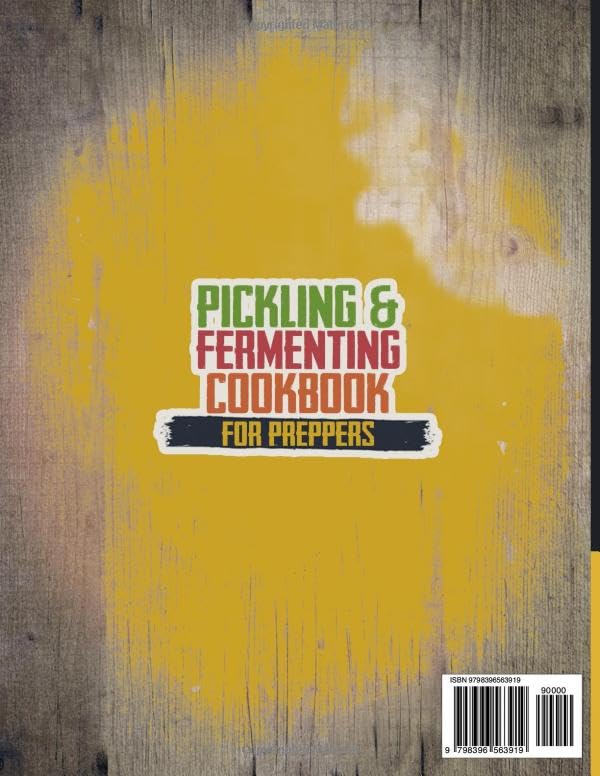 Miniatura 2 de Pickling & Fermenting Cookbook for Preppers Unlock up to 1500 Days of Preservation & Discover Easy Nutritious Recipes to Transform Your Pantry into