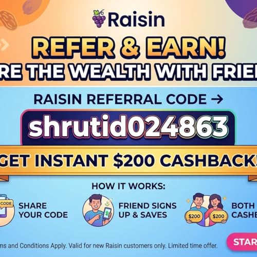 『Raisin Referral Code shrutid024863 for New Users &ndash; Get Instant $200 Cashback』のカバーアート