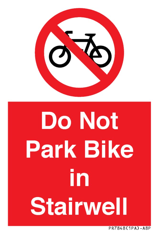 Do Not Park Bike in Stairwell Sign - 50x75mm - A8P