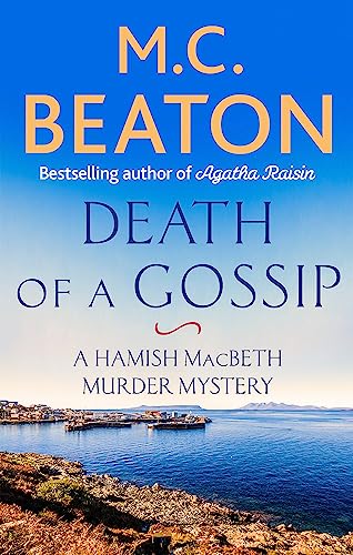 Death of a Gossip (Hamish Macbeth) 1472124065 Book Cover
