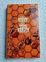 Honey & Your Health B000ILPDQ2 Book Cover