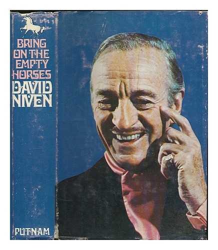 Bring on the empty horses / David Niven B0026QKNJ4 Book Cover