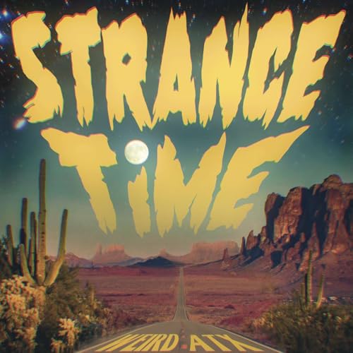 Strange Time with WeirdATX - Dead Man's Hole, Olde Park Hotel, and Curia Arcanum cover art