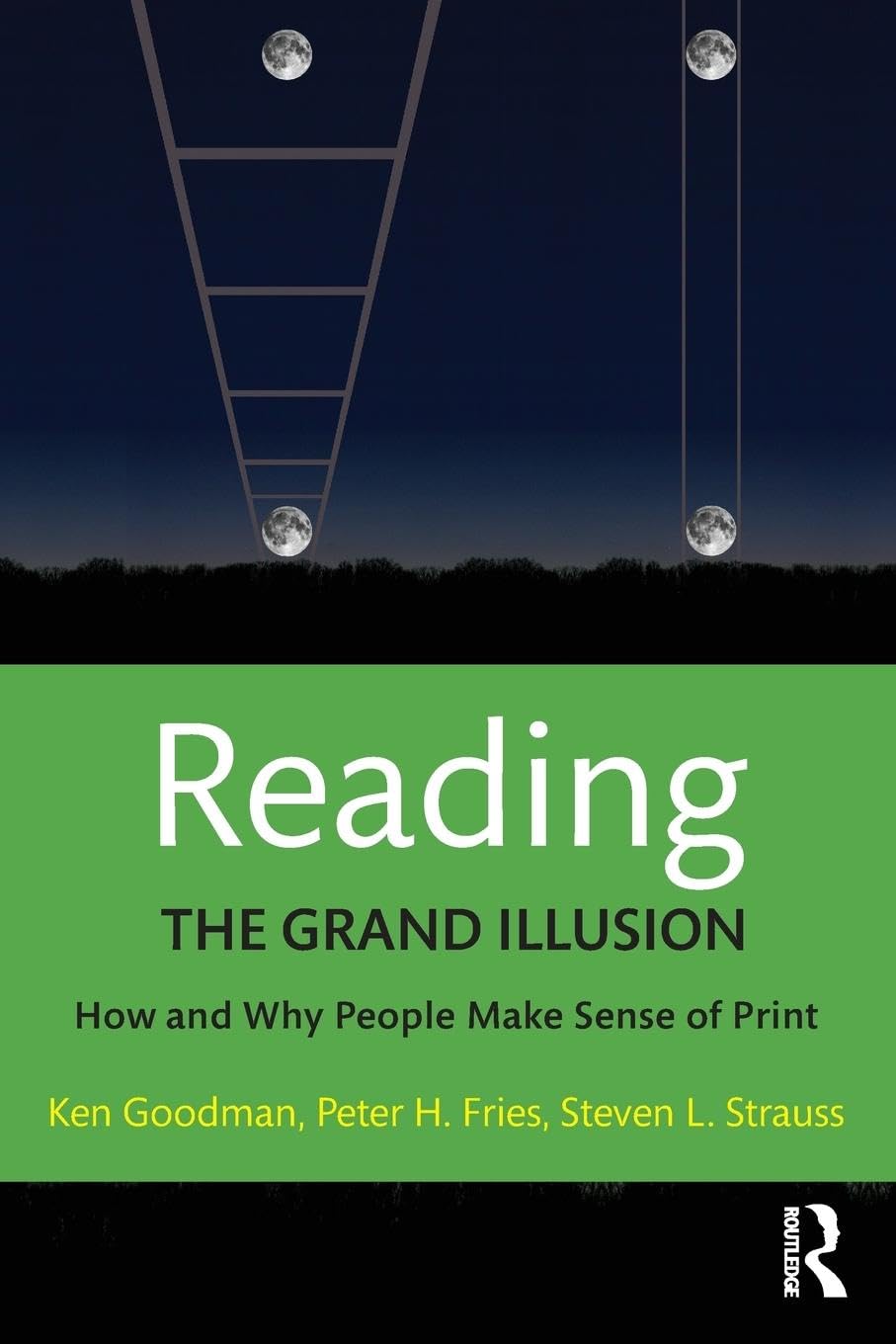 Reading- The Grand Illusion: How and Why People Make Sense of Print