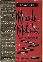 Miracle Melodies: Book Six B000MCZ6XW Book Cover