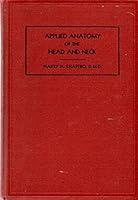 Applied Anatomy of the Head and Neck; for Students and Practitioners of Dentistry B00128WALQ Book Cover