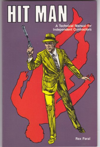 Hit Man: A Technical Manual for Independent Contractors