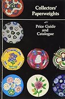 Collectors' Paperweights Price Guide and Catalogue 0933756003 Book Cover