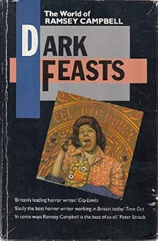 Dark feasts: The world of Ramsey Campbell