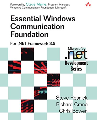 Essential Windows Communication Foundation (WCF): For .NET Framework 3.5