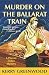 Murder on the Ballarat Train (Phryne Fisher Mysteries)