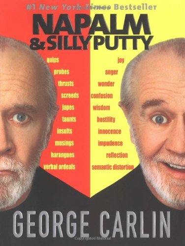 Napalm & Silly Putty by George Carlin (2002-04-10)