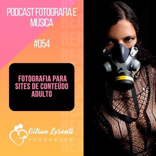 Fotografia para sites de conteúdo adulto - algumas dicas