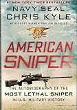 American Sniper: The Autobiography of the Most Lethal Sniper in U.S. Military History