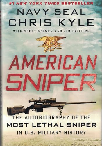 Cover of American Sniper: The Autobiography of the Most Lethal Sniper in U.S. Military History