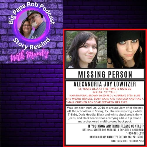 EP 34 The Missing Alexandria Joy Lowitzer